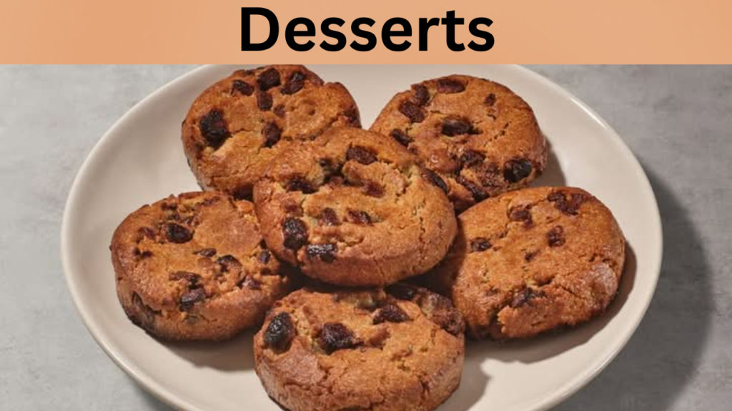 Desserts