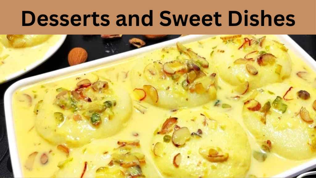 Desserts and Sweet Dishes