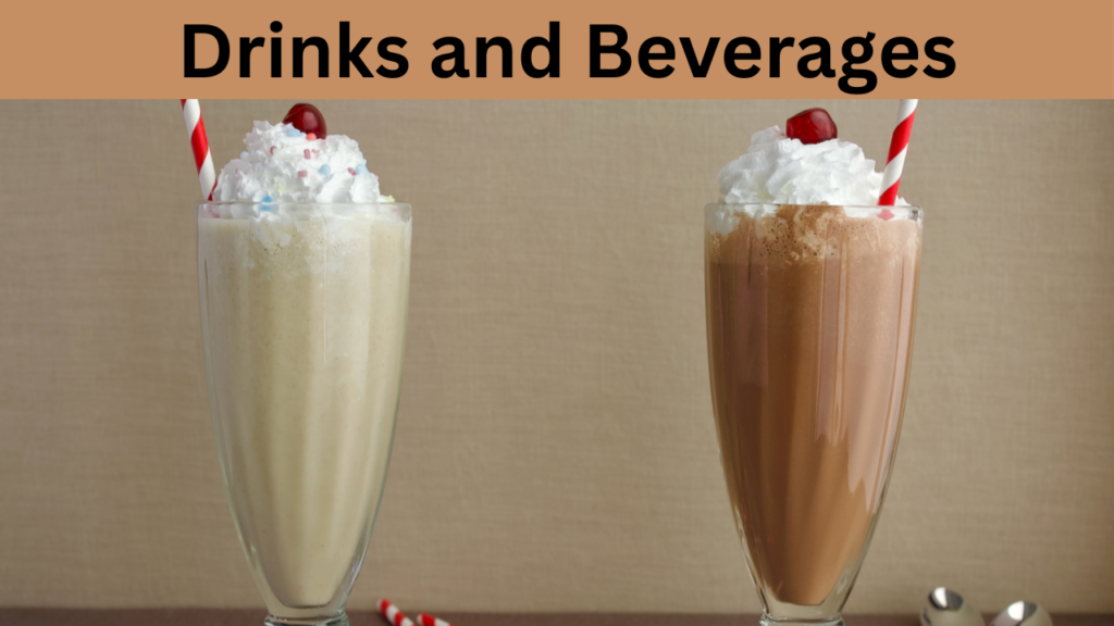 Drinks and Beverages