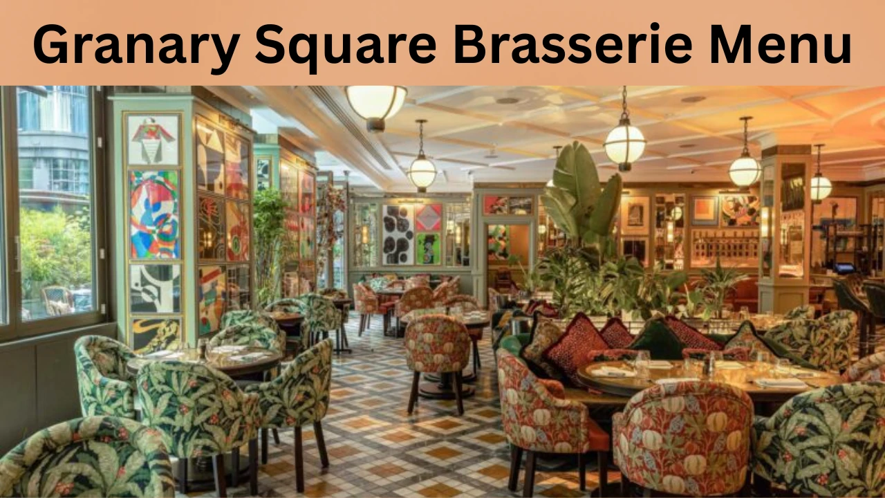 Granary Square Brasserie Menu
