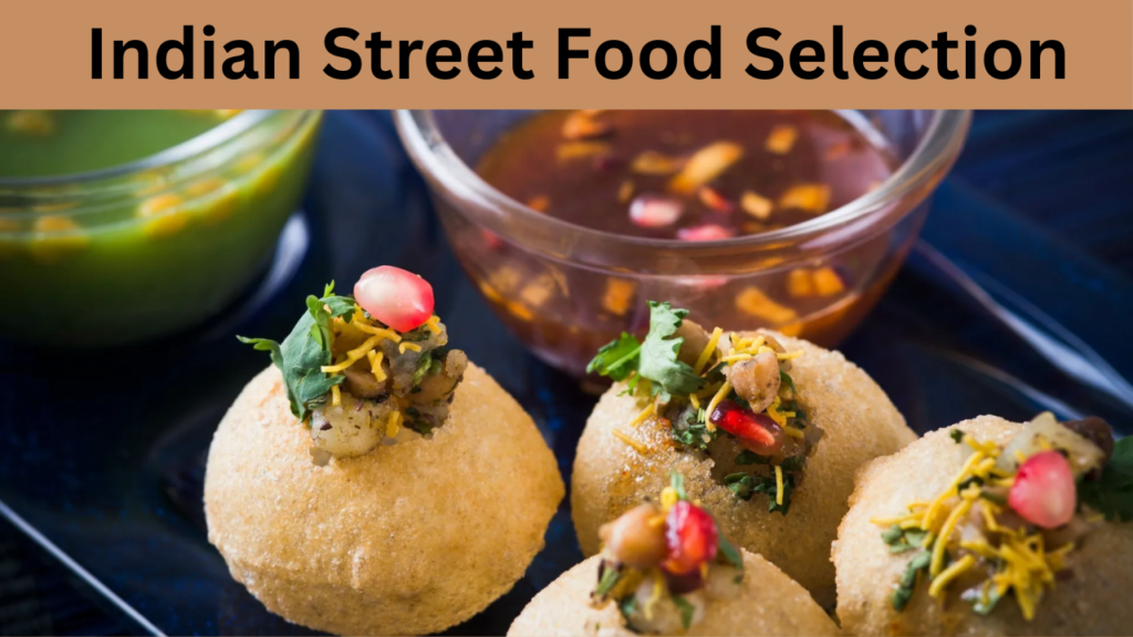 Indian Street Food Selection