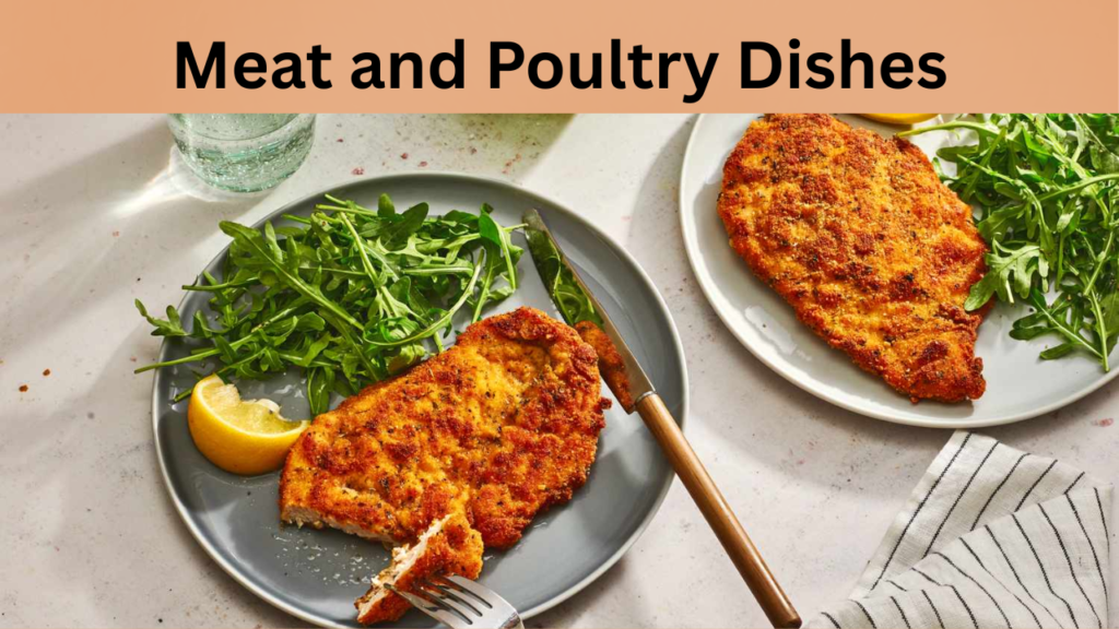 Meat and Poultry Dishes