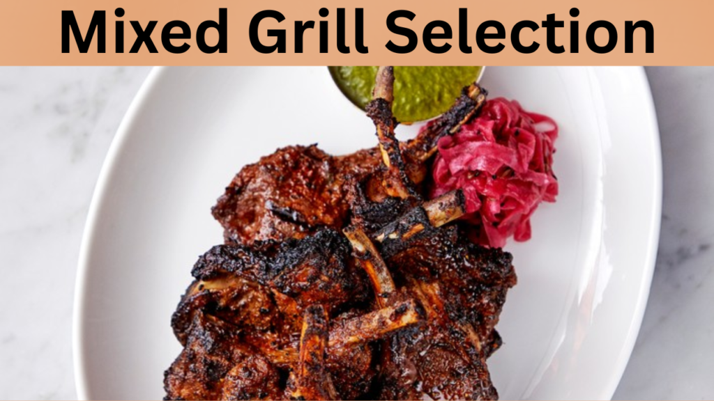 Mixed Grill Selection