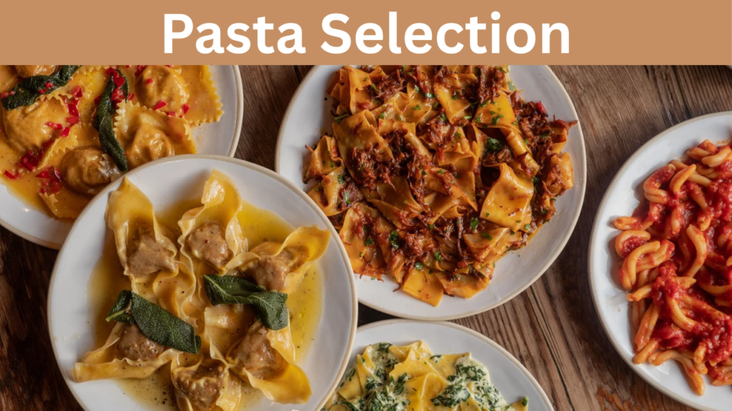 Pasta Selection