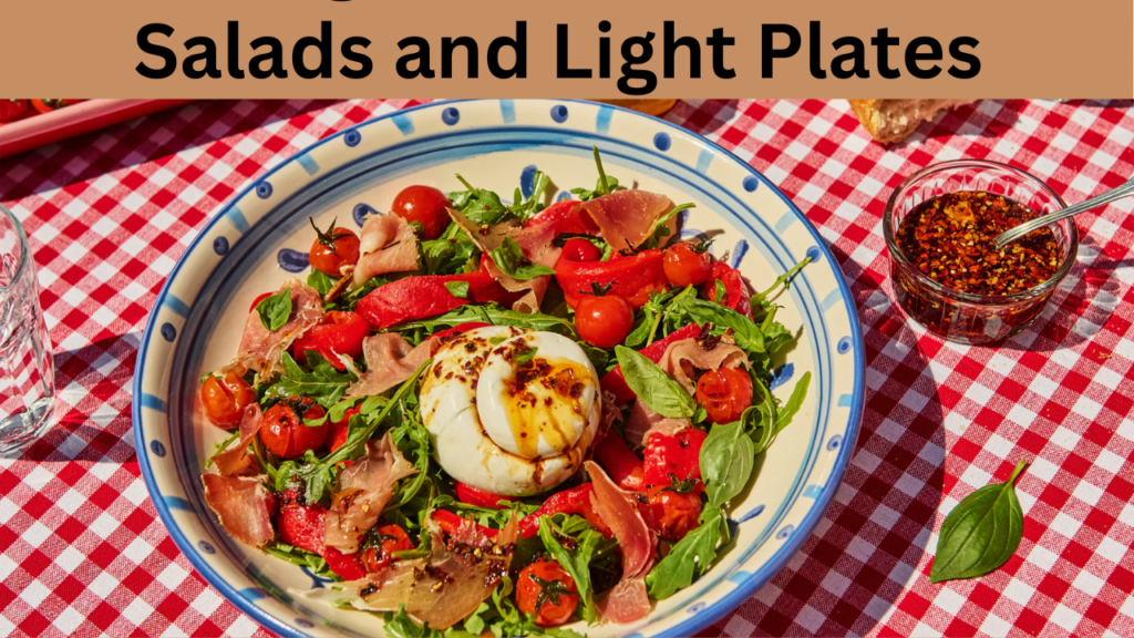 Salads and Light Plates