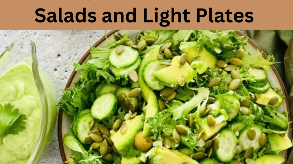 Salads and Light Plates