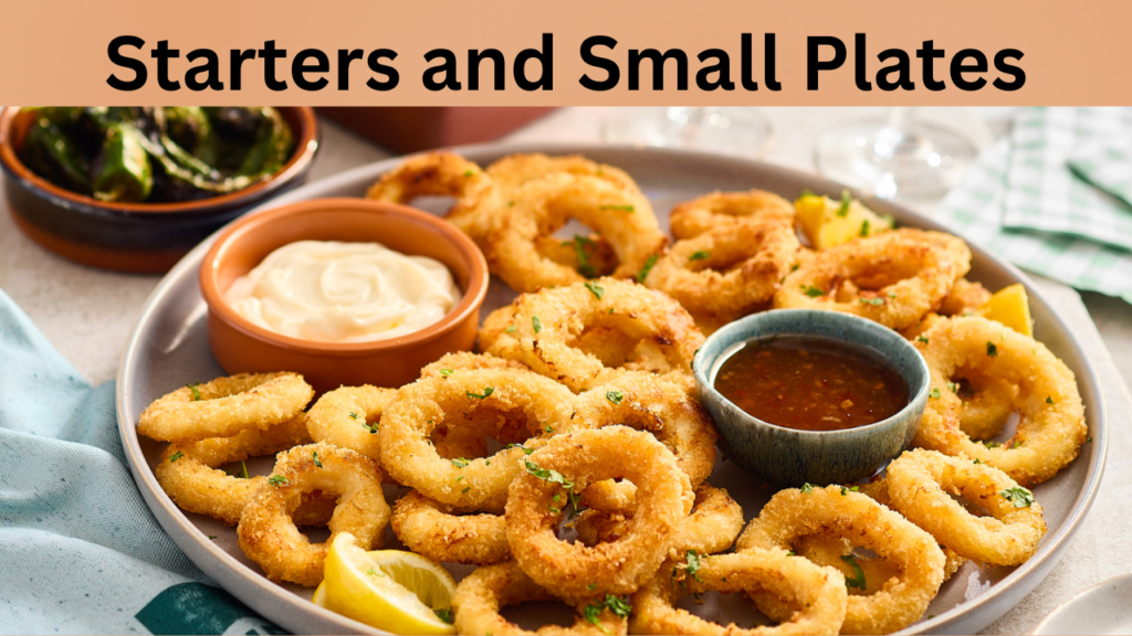 Starters and Small Plates