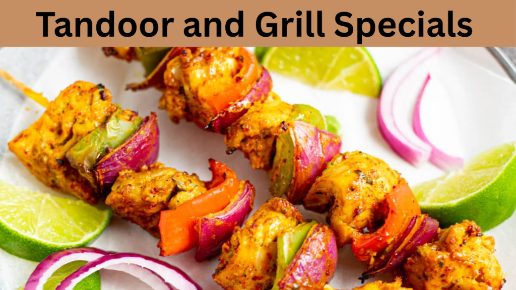 Tandoor and Grill Specials