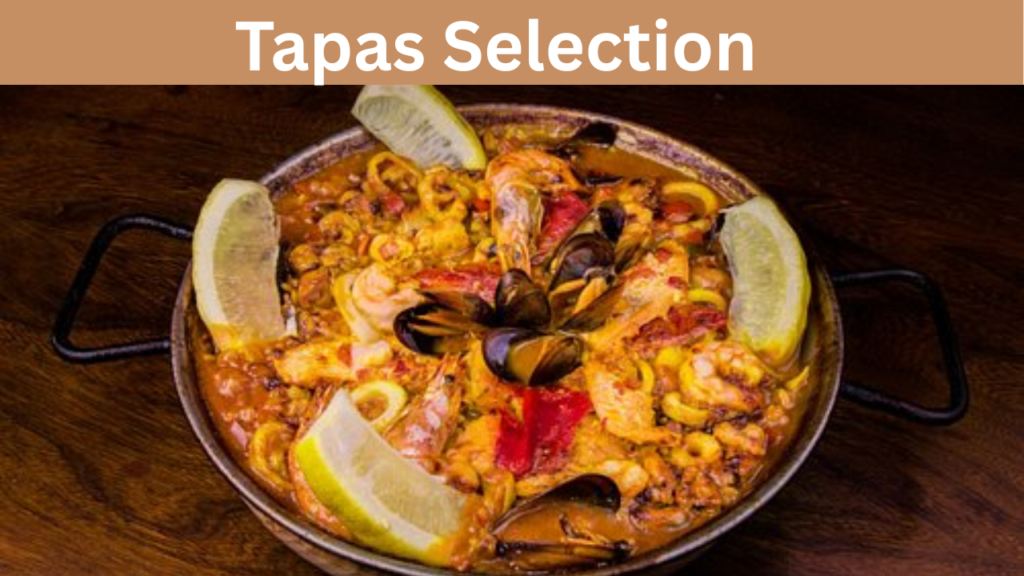 Tapas Selection  