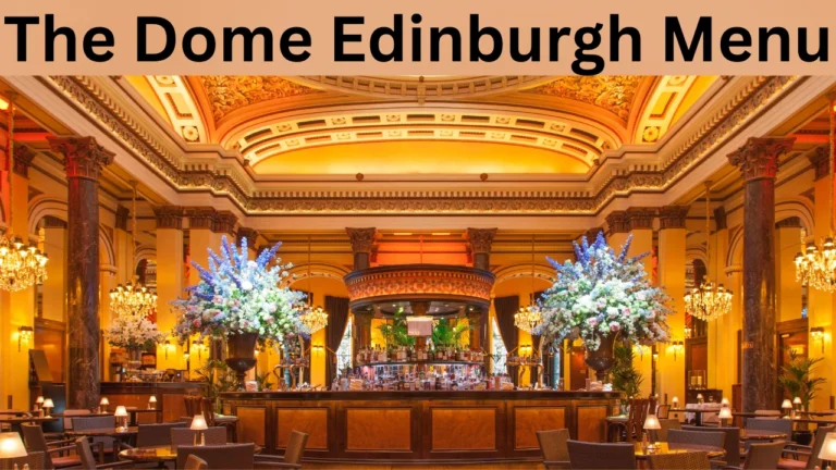 The Dome Edinburgh Menu