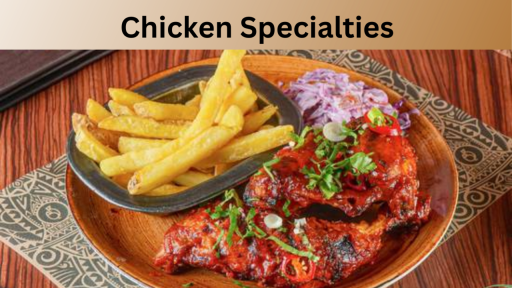 Chicken Specialties