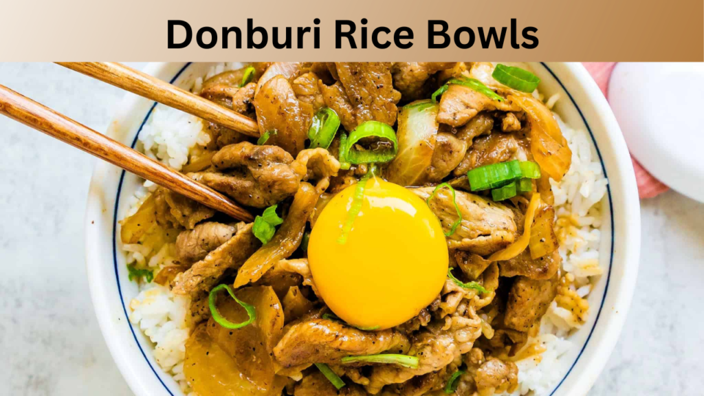 Donburi Rice Bowls