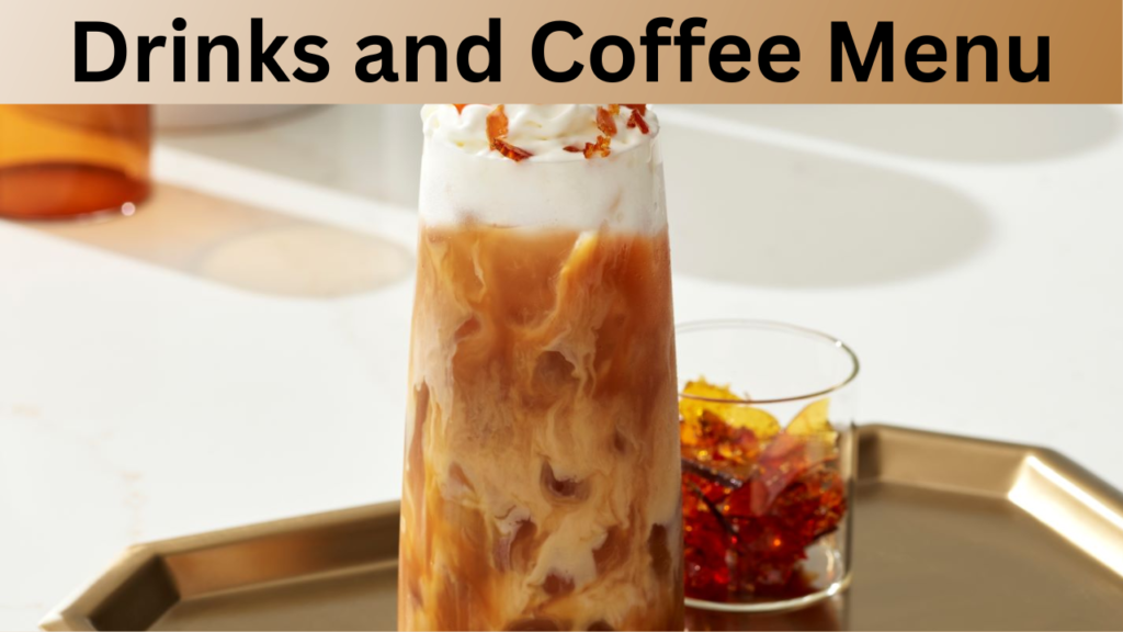 Drinks and Coffee Menu