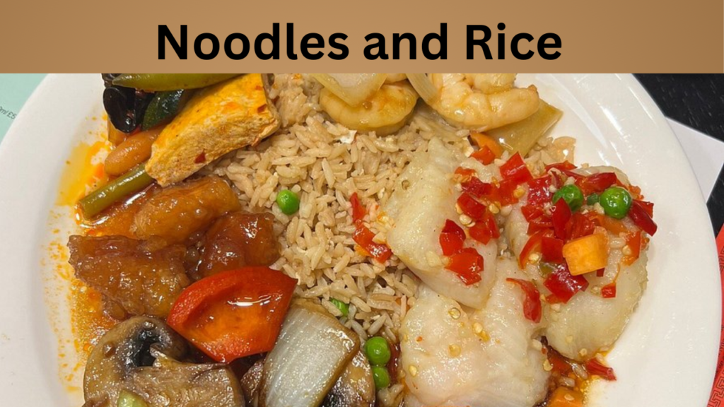 Noodles and Rice