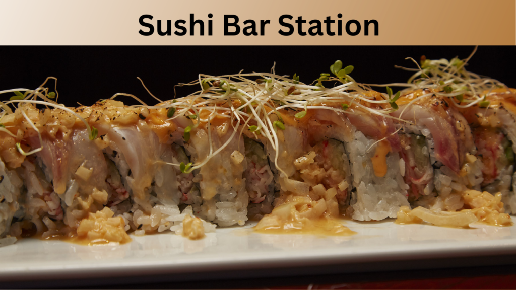 Sushi Bar Station