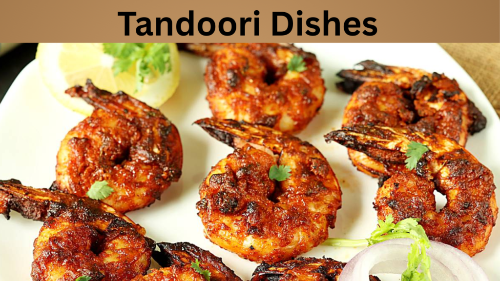 Tandoori Dishes