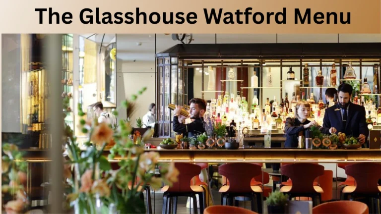 The Glasshouse Watford Menu