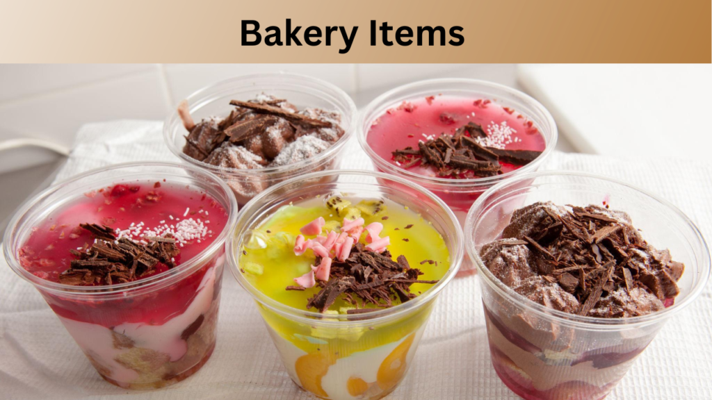 Bakery Items 