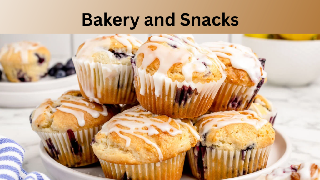 Bakery and Snacks