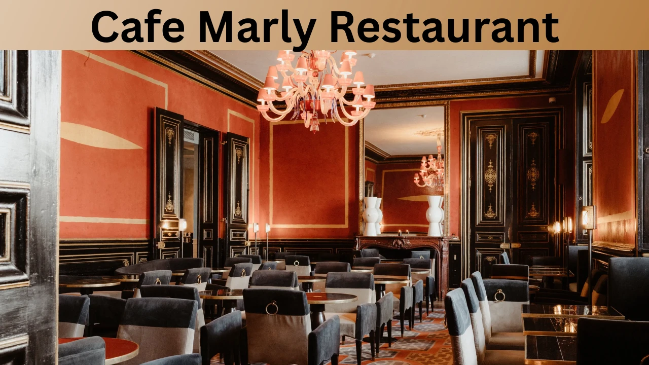 Cafe Marly Restaurant