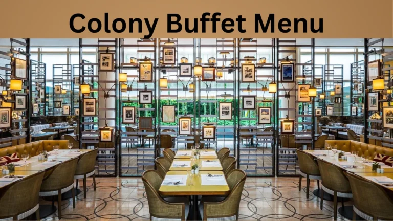 Colony Buffet Menu