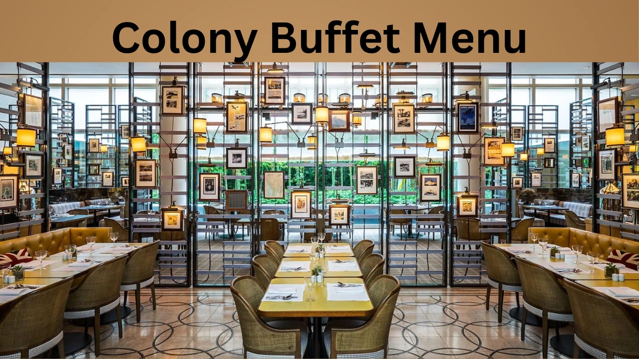 Colony Buffet Menu