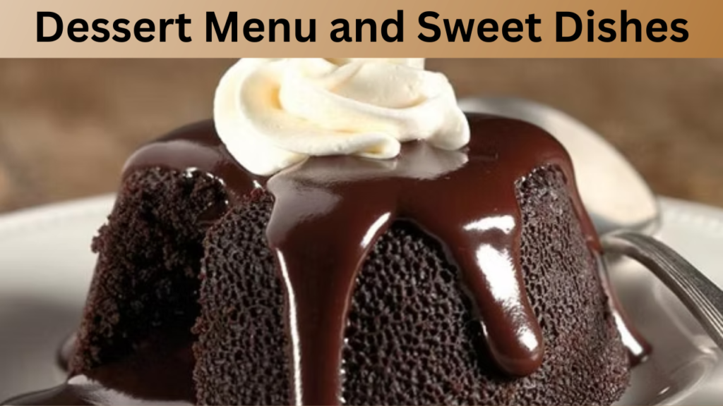 Dessert Menu and Sweet Dishes