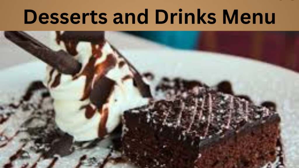 Desserts and Drinks Menu