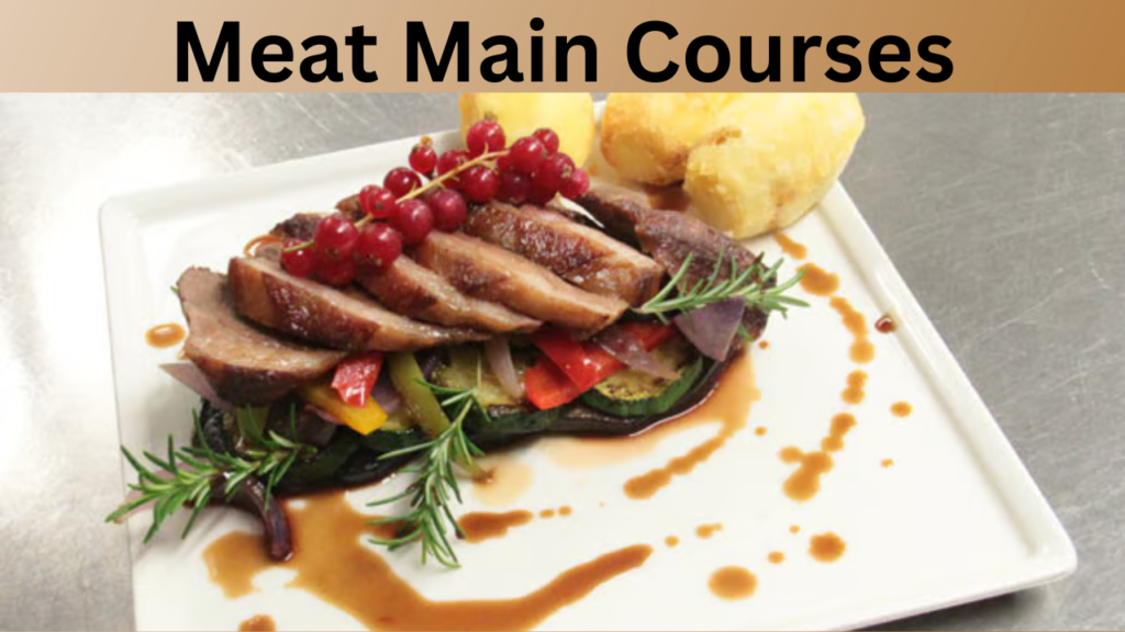 Meat Main Courses