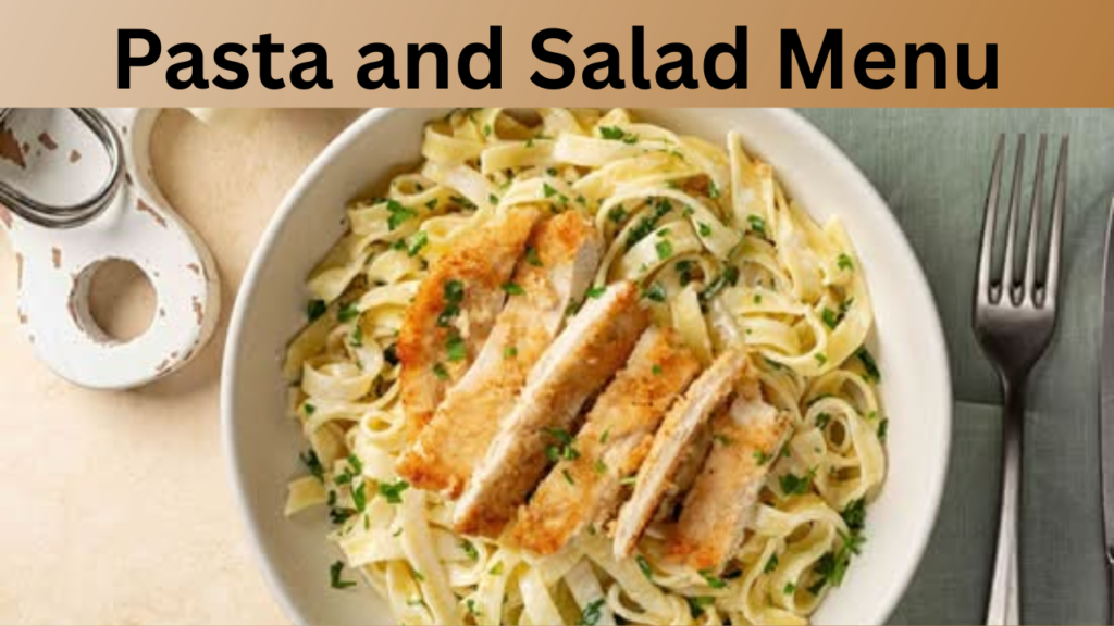 Pasta and Salad Menu