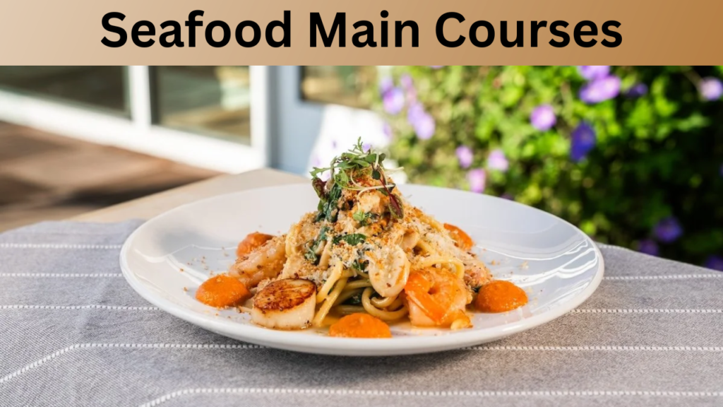 Seafood Main Courses