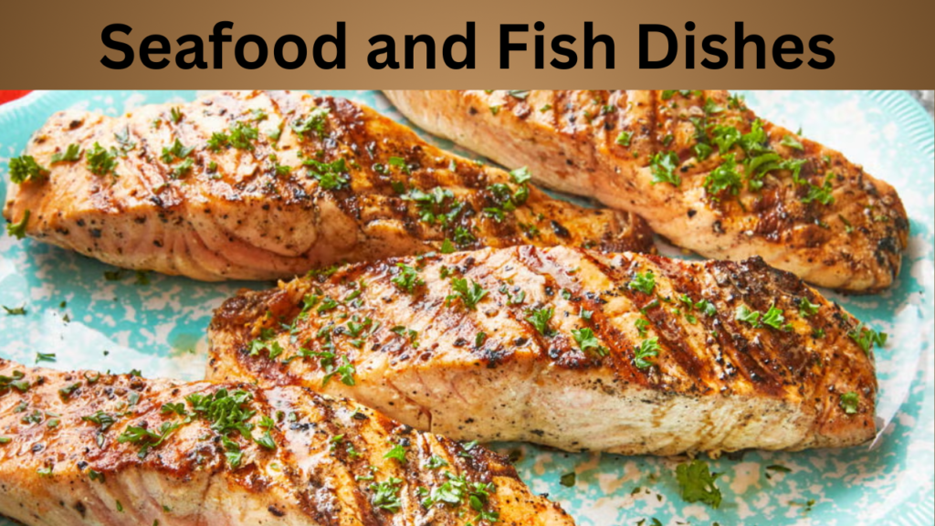 Seafood and Fish Dishes