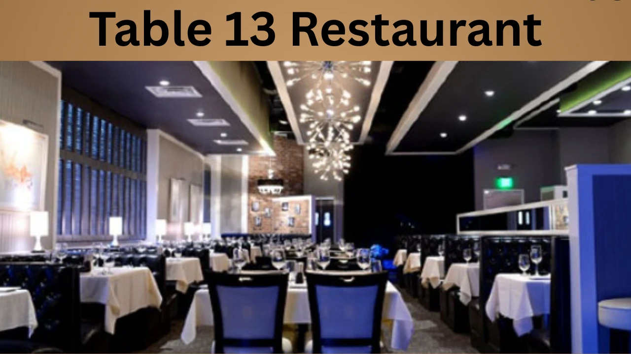 Table 13 Restaurant