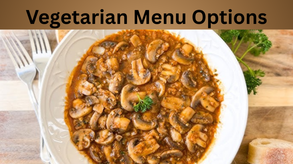 Vegetarian Menu Options