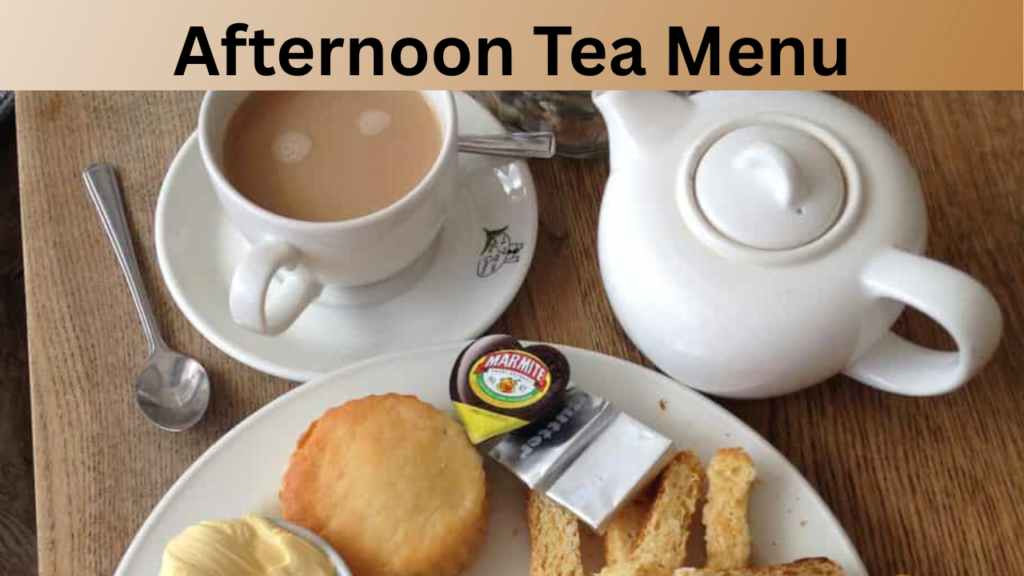 Afternoon Tea Menu