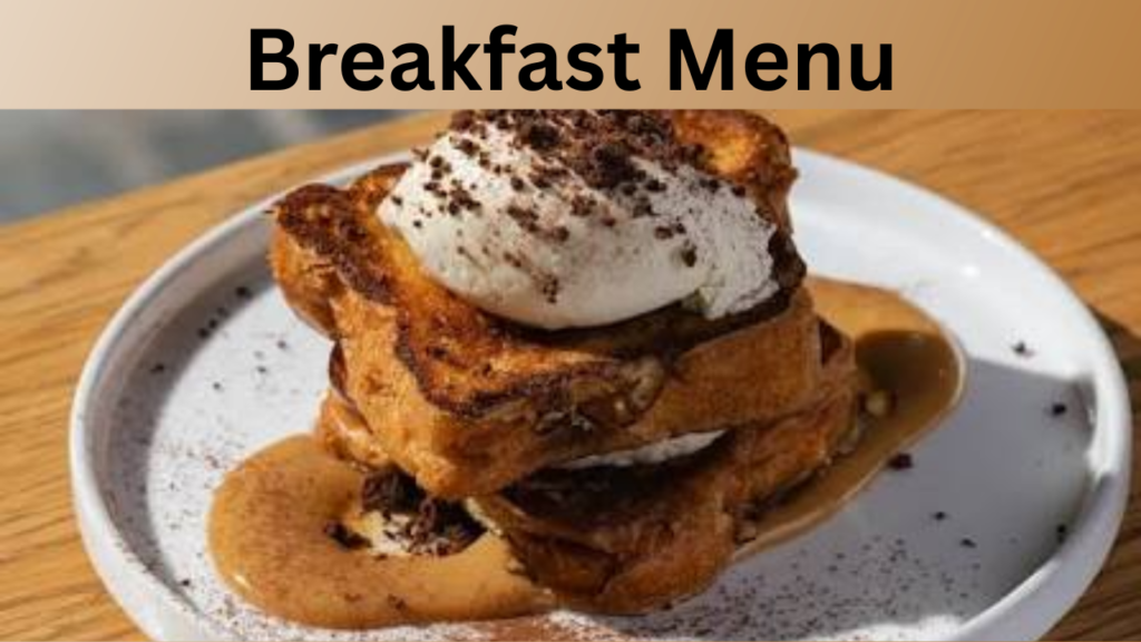 Breakfast Menu