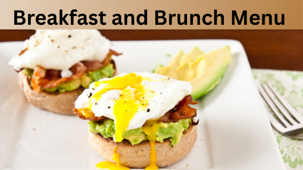 Breakfast and Brunch Menu