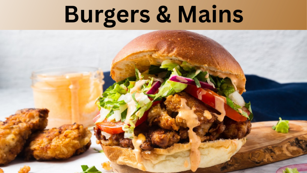 Burgers & Mains