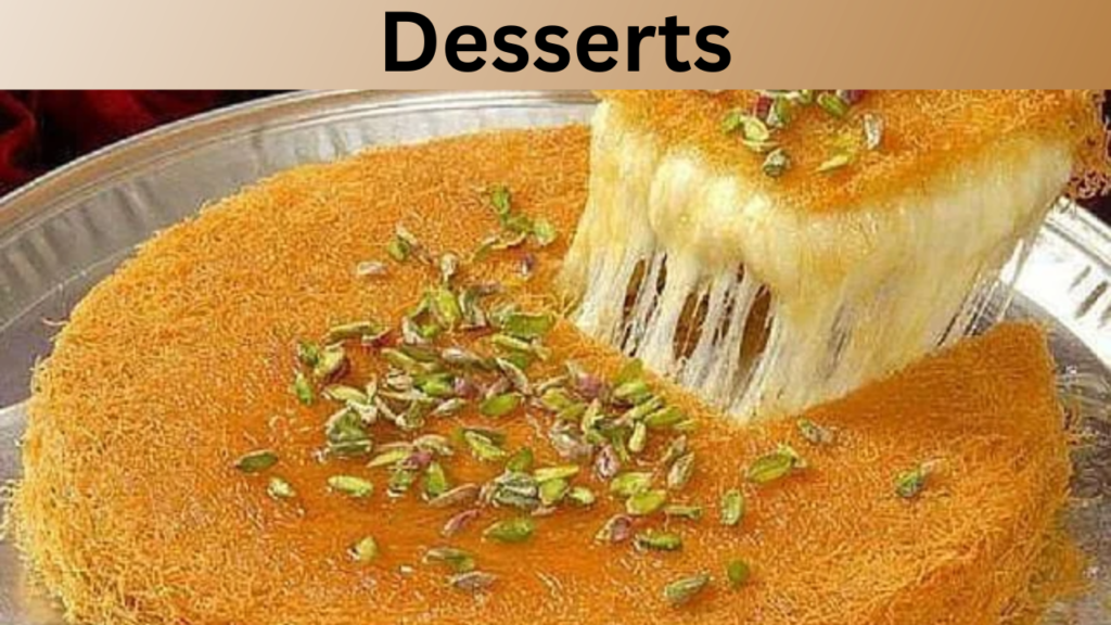 Desserts