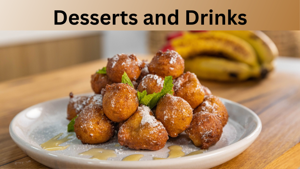 Desserts and Drinks