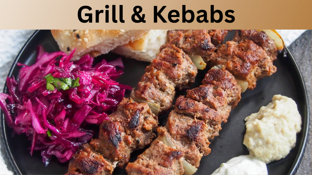 Grill & Kebabs