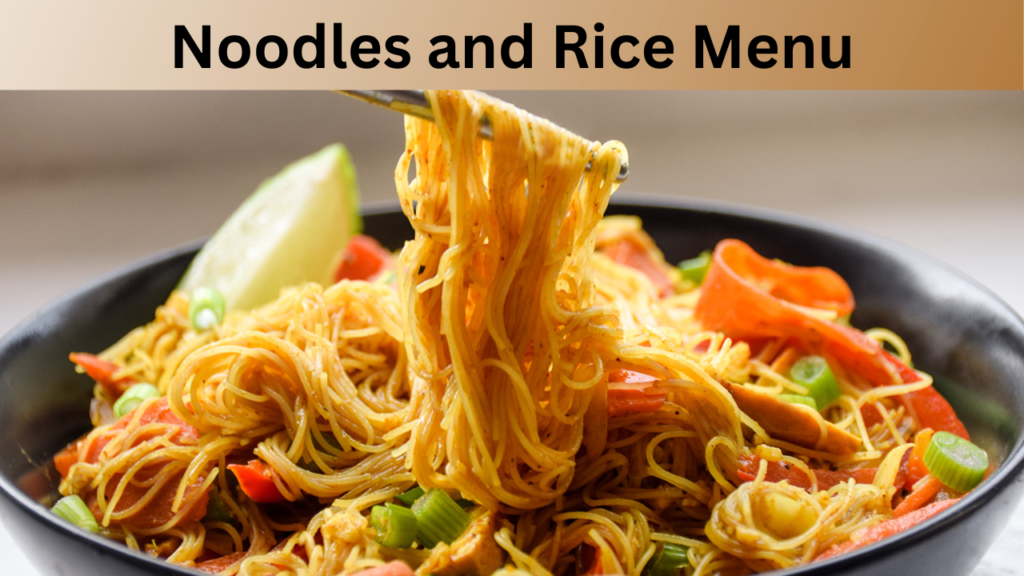 Noodles and Rice Menu