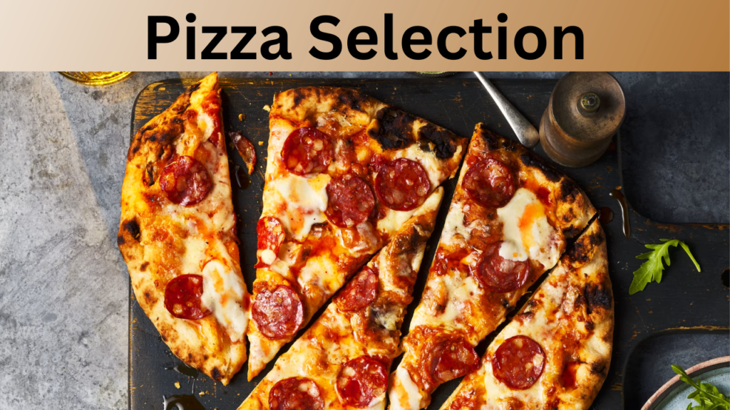 Pizza Selection