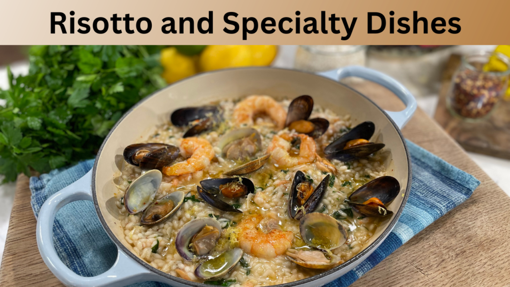 Risotto and Specialty Dishes
