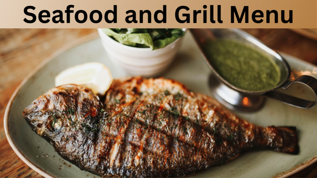 Seafood and Grill Menu