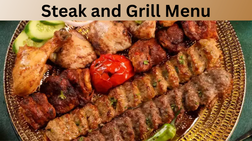 Steak and Grill Menu