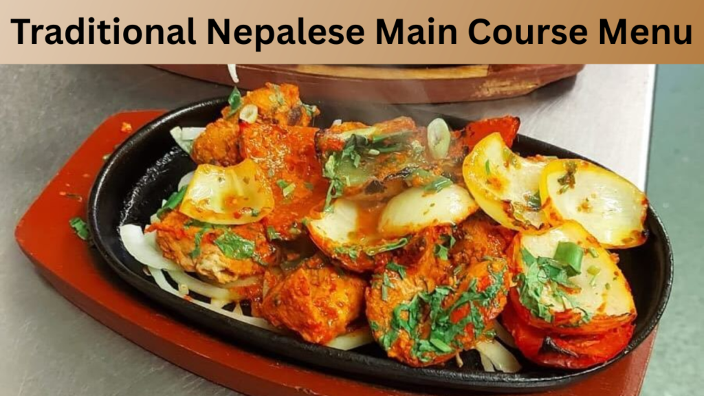 Traditional Nepalese Main Course Menu