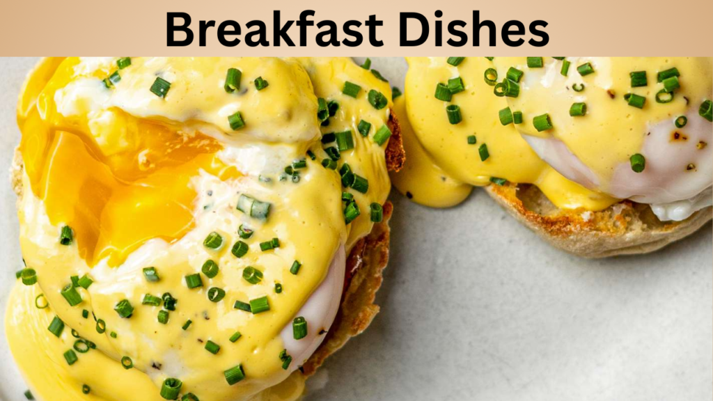 Breakfast Dishes