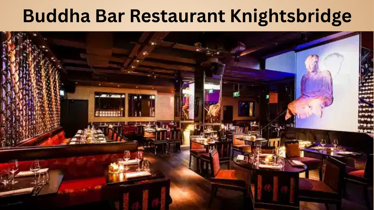 Buddha Bar Restaurant Knightsbridge