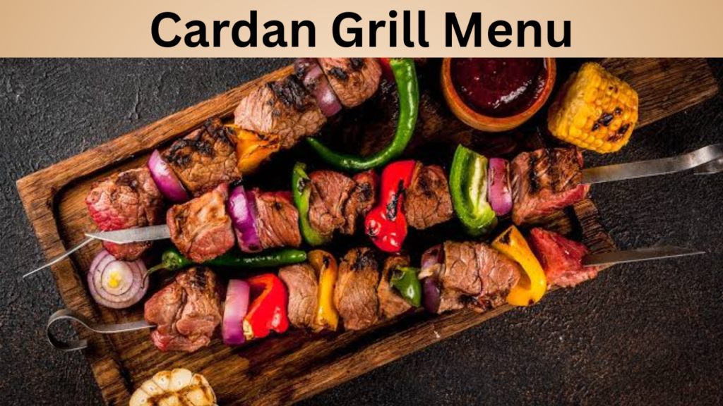 Cardan Grill Menu